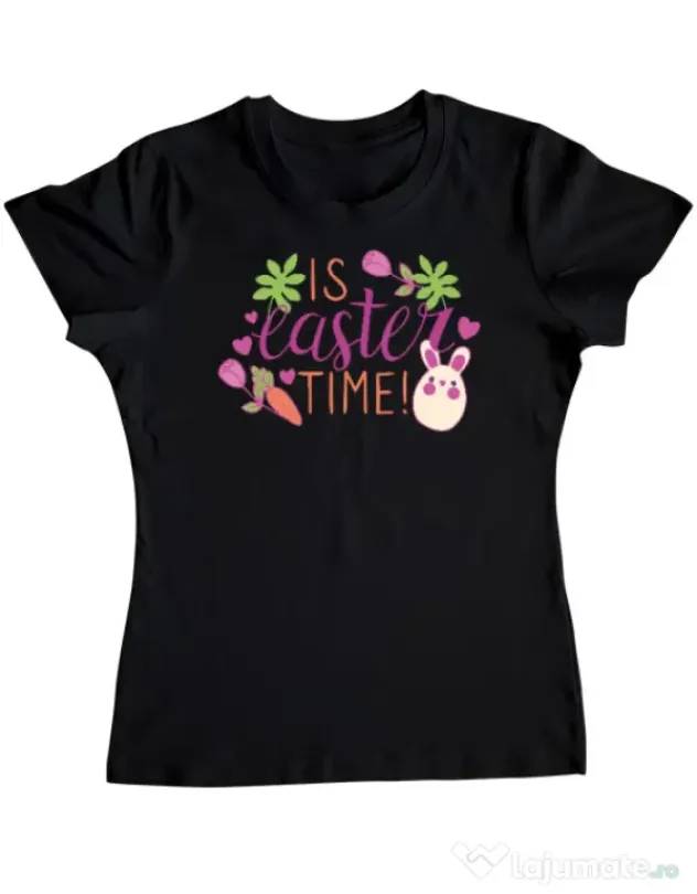 Tricou personalizat dama IS EASTER TIME Negru