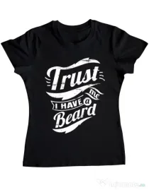 Tricou ADLER dama Trust me, I have a beard Negru