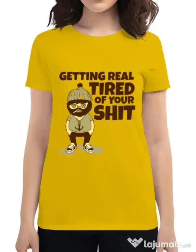 Tricou ADLER dama Tired of your shit Galben