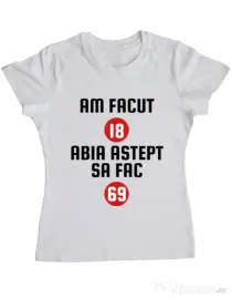 Tricou ADLER dama Am facut 18 ani Alb
