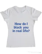 Tricou ADLER dama How do I block you Alb