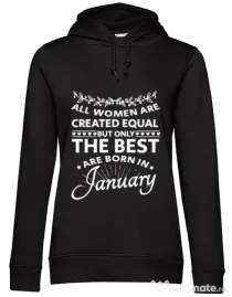 Hoodie dama cu gluga The best women are born in January Negru