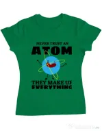Tricou ADLER dama Never trust an atom Verde mediu