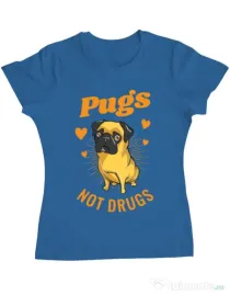 Tricou ADLER dama Pugs not drugs Albastru azuriu