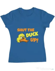 Tricou ADLER dama Shut the duck up Albastru azuriu