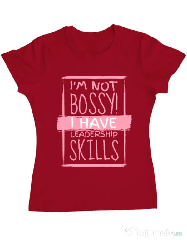 Tricou ADLER dama I’m not bossy Rosu