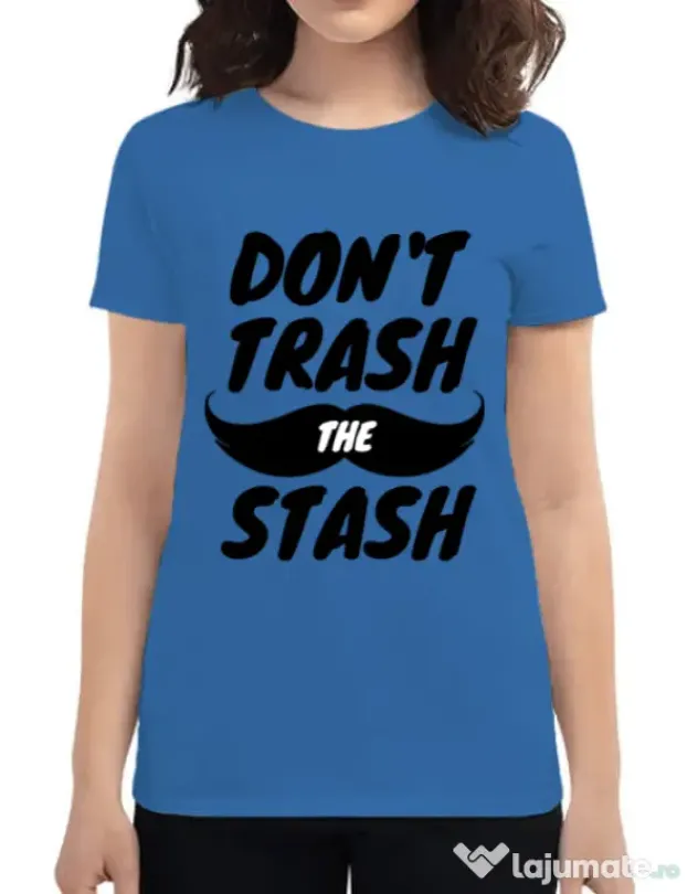 Tricou ADLER dama Do not trash the stash Albastru azuriu