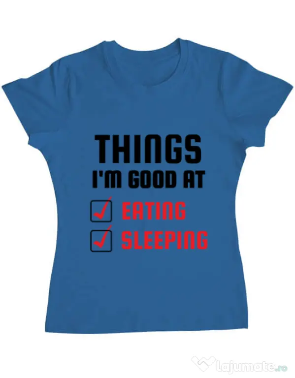 Tricou ADLER dama Things I am good at Albastru azuriu