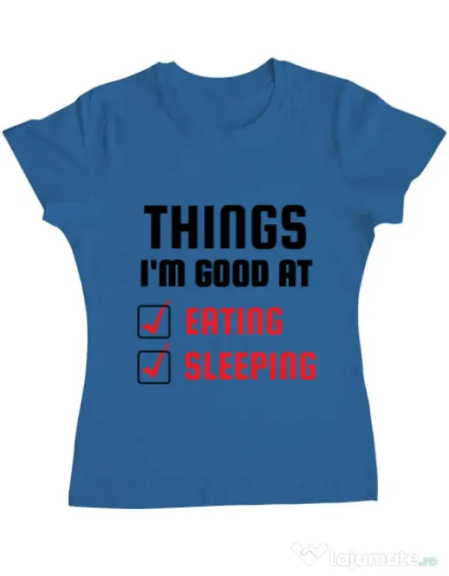 Tricou ADLER dama Things I am good at Albastru azuriu