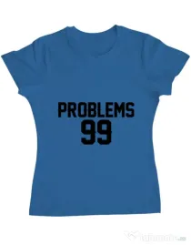 Tricou ADLER dama 99 Problems Albastru azuriu