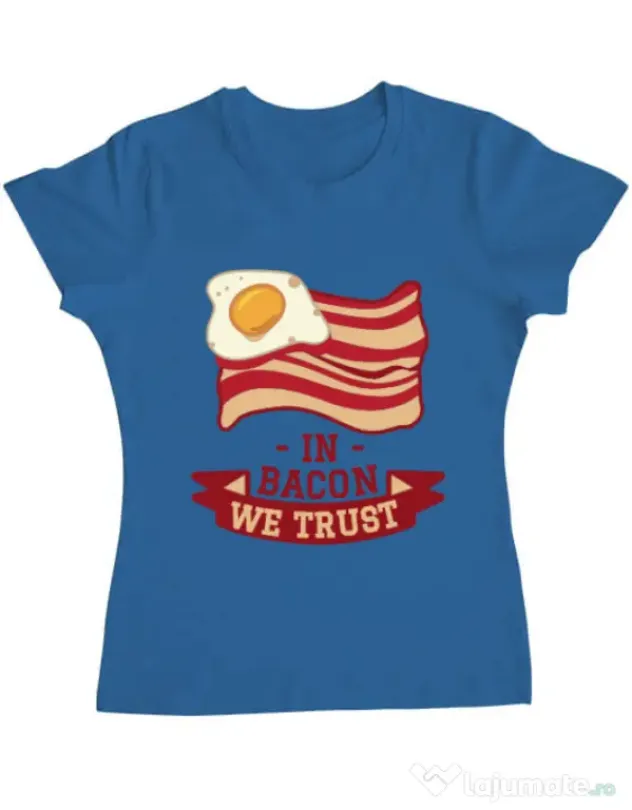 Tricou ADLER dama In bacon we trust Albastru azuriu