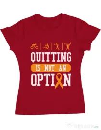 Tricou ADLER dama Quitting is not an option Rosu