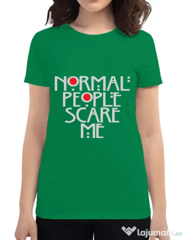 Tricou ADLER dama Normal people scare me Verde mediu