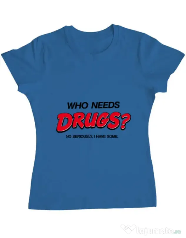 Tricou ADLER dama Who needs drugs Albastru azuriu