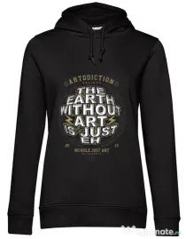 Hoodie dama cu gluga The Earth Without Art Negru