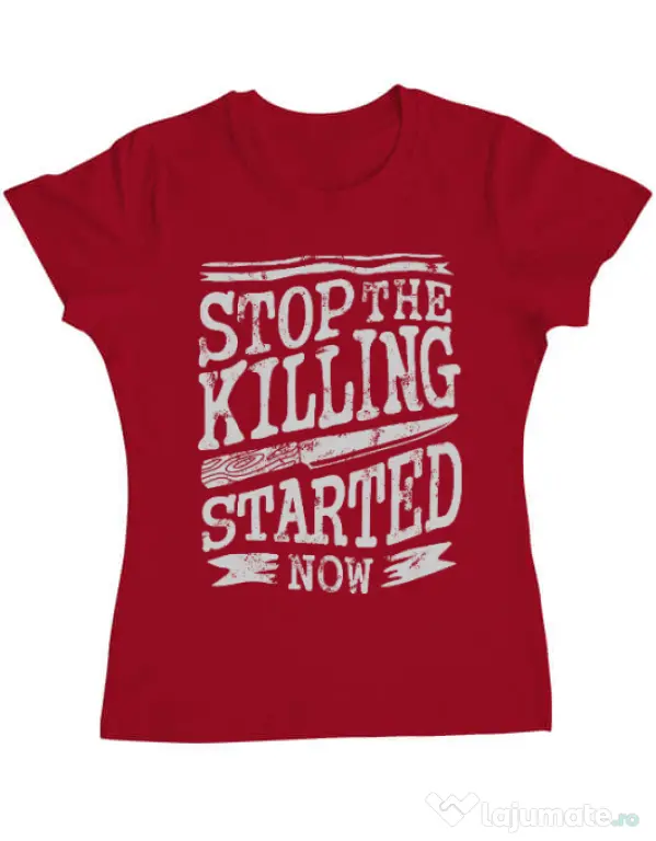 Tricou ADLER dama Stop The Killing Started Now Rosu