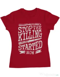 Tricou ADLER dama Stop The Killing Started Now Rosu