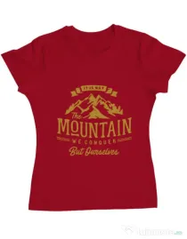 Tricou ADLER dama Its not the mountain we conquer Rosu