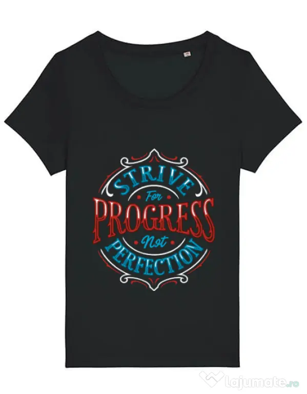 Tricou STANLEY STELLA dama Strive For Progress Not Perfection Negru