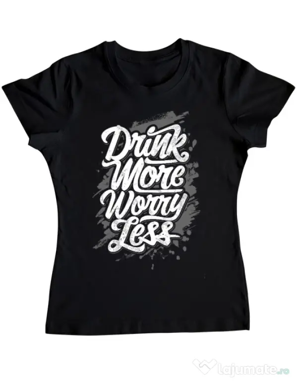 Tricou ADLER dama Drink more worry less Negru
