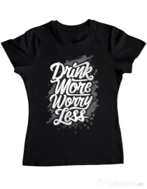 Tricou ADLER dama Drink more worry less Negru