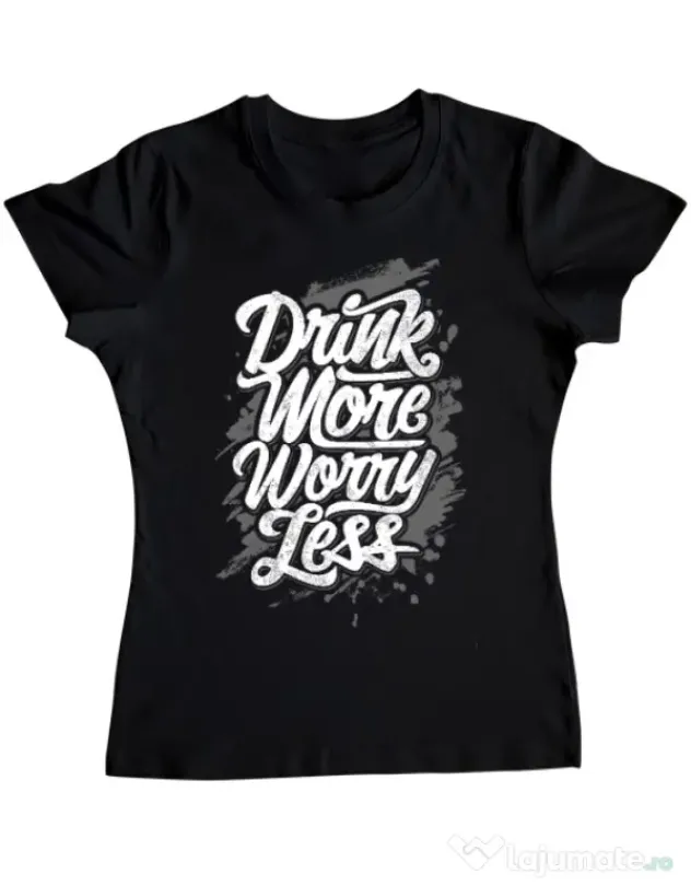 Tricou ADLER dama Drink more worry less Negru