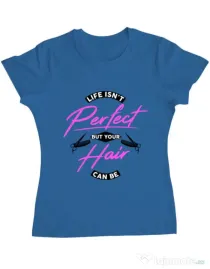 Tricou ADLER dama Life isnt perfect Albastru azuriu