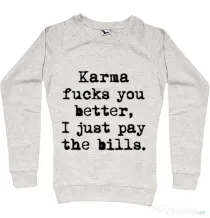 Bluza ADLER dama Karma fucks you better Migdala melanj