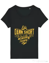 Tricou STANLEY STELLA dama Life is so damn short Negru
