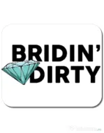 Mousepad personalizat Bridin dirty Alb