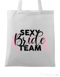 Sacosa personalizata Petrecerea burlacitelor Sexy bride team Alb