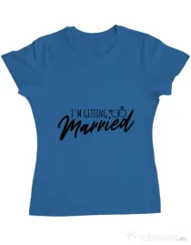 Tricou Mireasa ADLER Im getting married Albastru azuriu