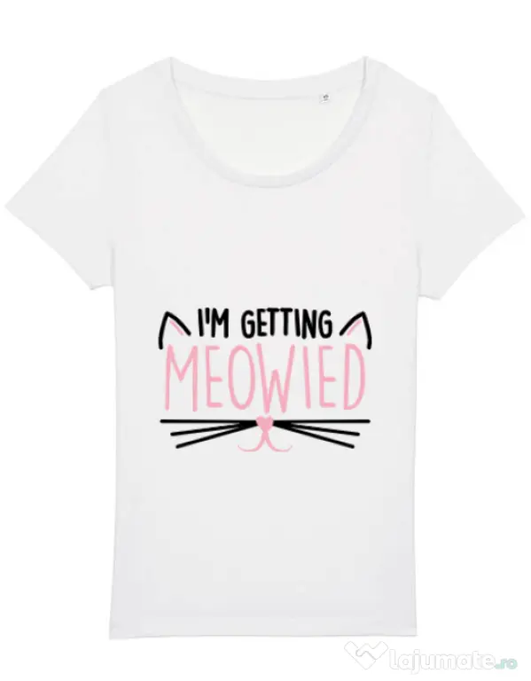 Tricou Mireasa STANLEY STELLA Im getting meowied Alb