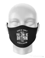 Masca personalizata reutilizabila Always be batman Negru