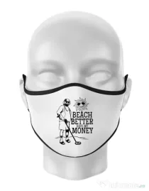 Masca personalizata reutilizabila Beach better have my money Alb