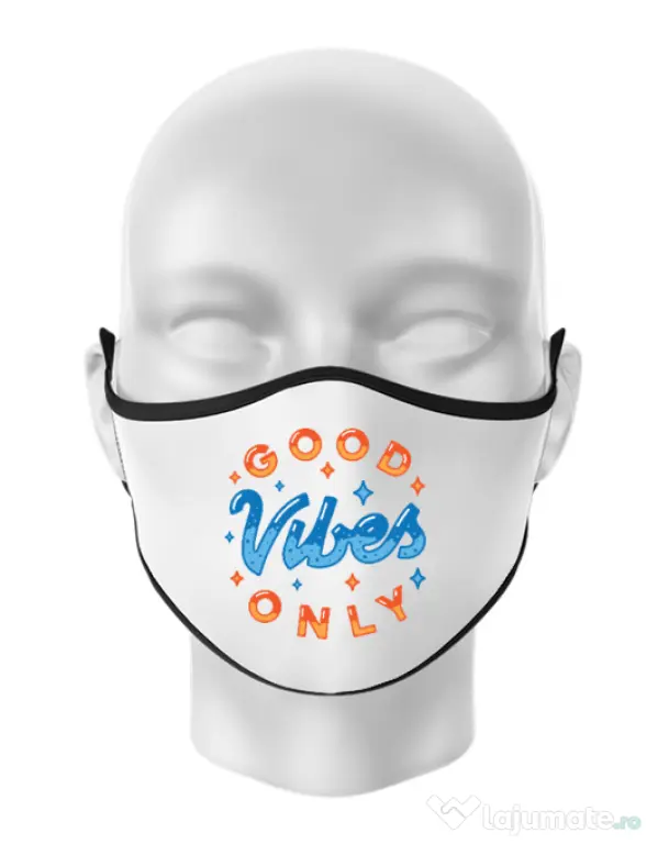 Masca personalizata reutilizabila Good vibes only Alb