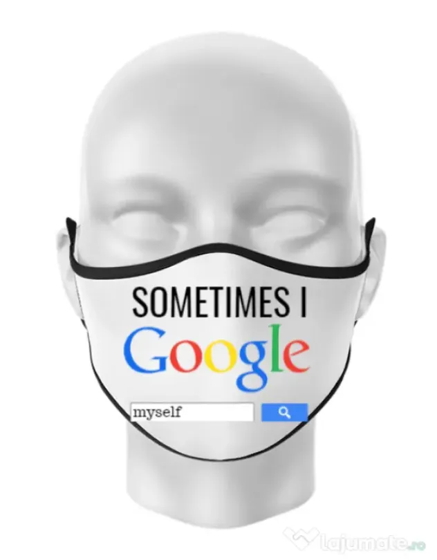 Masca personalizata reutilizabila I google myself Alb