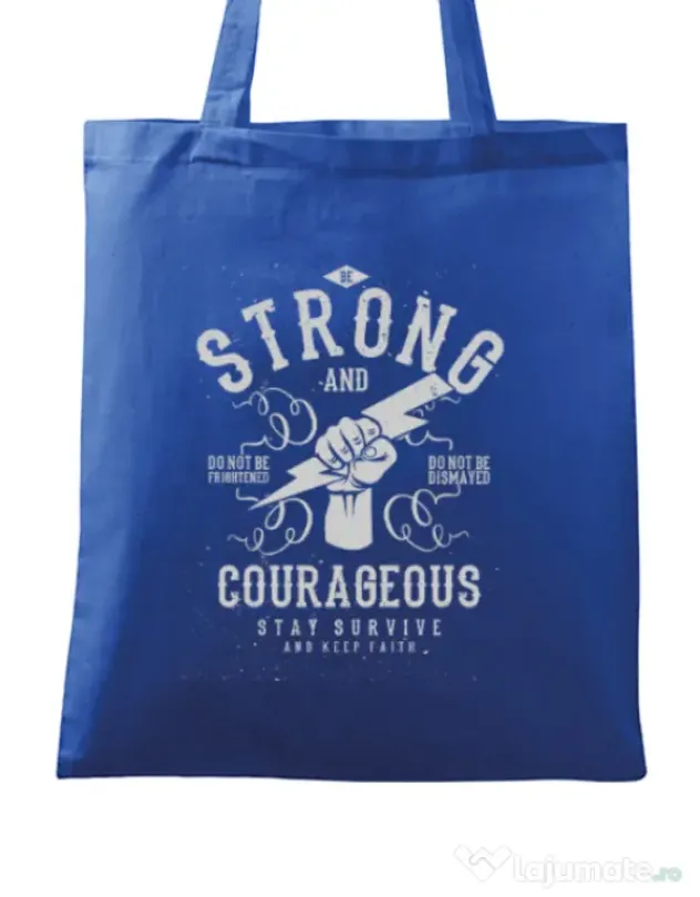 Sacosa din panza Be Strong and Courageous Albastru regal