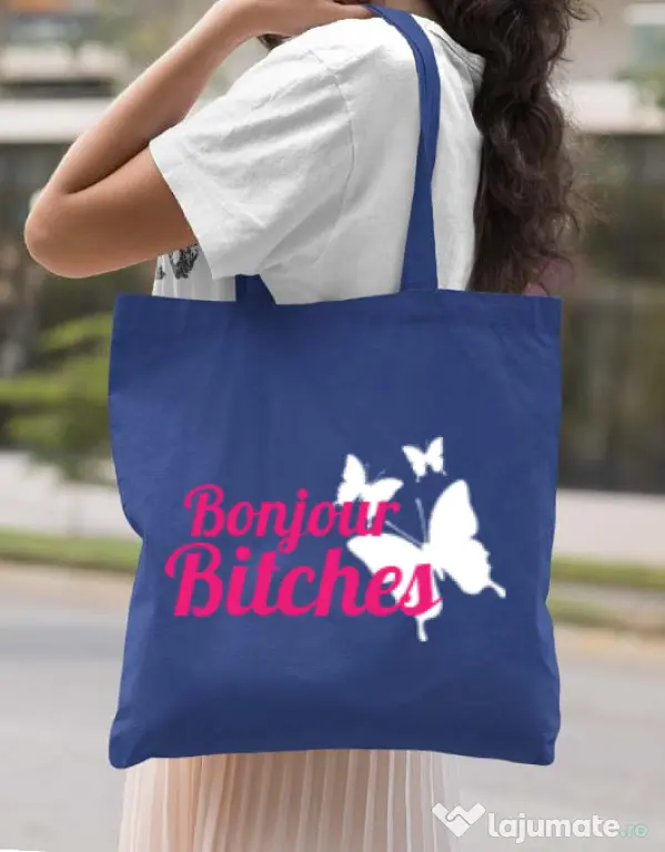 Sacosa din panza Bonjour bitches Albastru regal