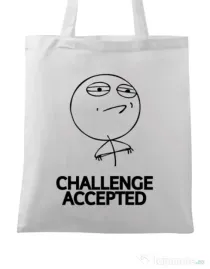 Sacosa din panza Challenge Accepted Alb