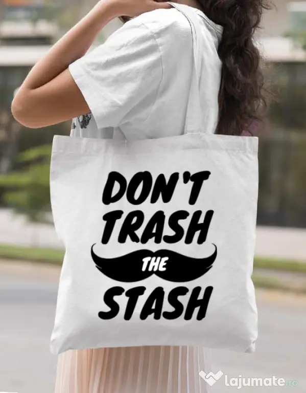 Sacosa din panza Do not trash the stash Alb