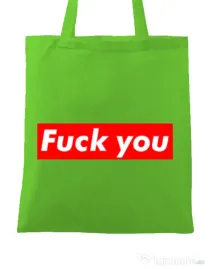 Sacosa din panza Fuck you Verde mar
