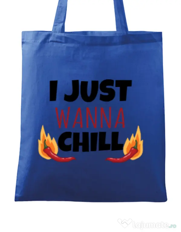 Sacosa din panza I just wanna chill Albastru regal