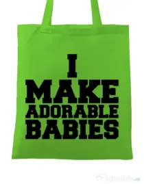 Sacosa din panza I make adorable babies Verde mar