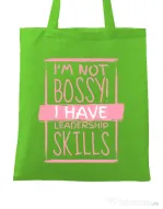 Sacosa din panza I’m not bossy Verde mar