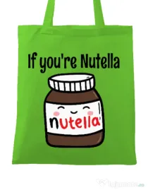 Sacosa din panza If you are nutella Verde mar