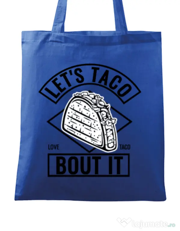 Sacosa din panza Let’s taco Albastru regal