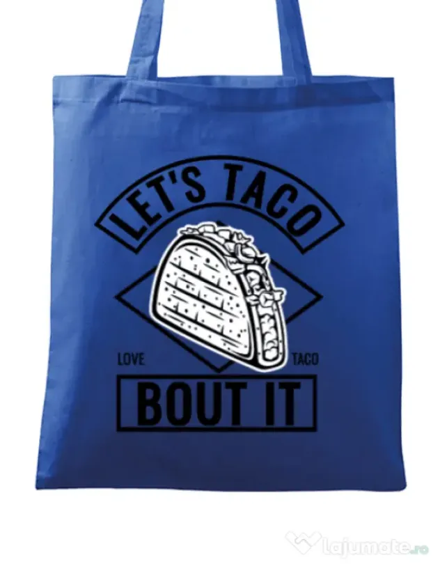 Sacosa din panza Let’s taco Albastru regal