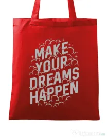 Sacosa din panza Make your dreams happen Rosu