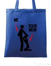 Sacosa din panza Me your mom Albastru regal